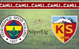CANLI ANLATIM: Fenerbahçe 3-0 Kayserispor