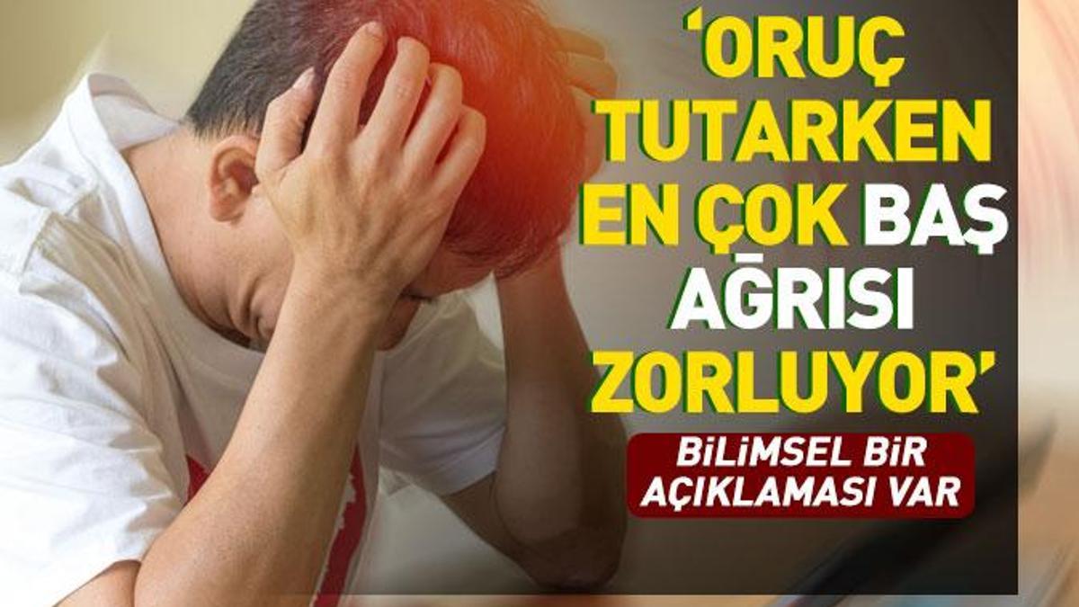 Ne açlık, ne de susuzluk! Ramazan’da baş ağrısı zorluyor’ diyenler dikkat: Oruçluyken baş ağrısının bilimsel bir nedeni var!